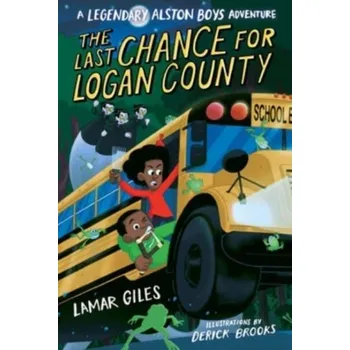 Populárně naučná literatura pro dospělé The Last Chance for Logan County - Giles, Lamar