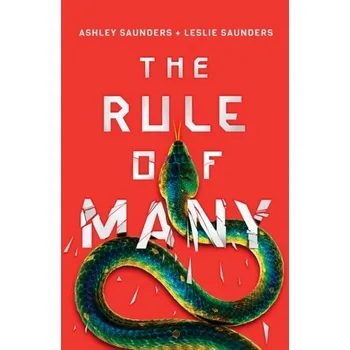 The Rule of Many - Saunders, Ashley; Saunders, Leslie