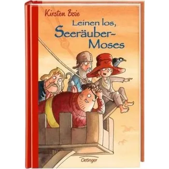 Pohádka Leinen los, Seeräuber-Moses! - Boie, Kirsten