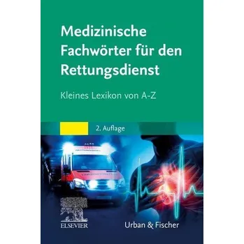 Medizinische Fachwörter Rettungsdienst