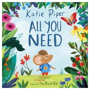 All You Need - Piper Katie