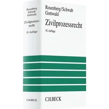 Zivilprozessrecht - Rosenberg, Leo