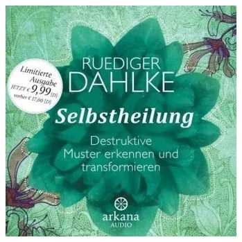 Selbstheilung, 1 Audio-CD - Dahlke, Ruediger