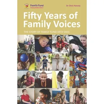 Fifty Years of Family Voices - Family Fund
