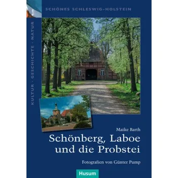 Literární cestopis Schönberg, Laboe und die Probstei - Barth, Maike