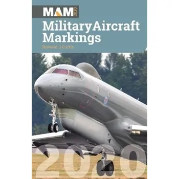 Military Aircraft Marking 2020 - Curtis, Howard J.