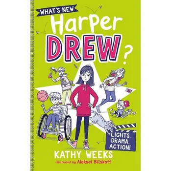 What's New, Harper Drew?: Lights, Drama, Action! - Weeks, Kathy
