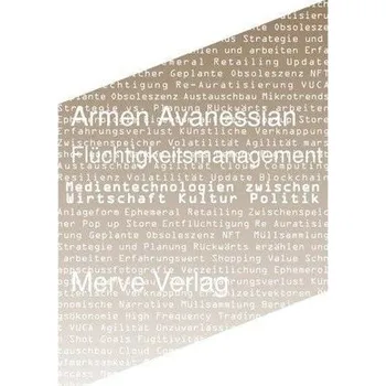 Flüchtigkeitsmanagement - Avanessian, Armen
