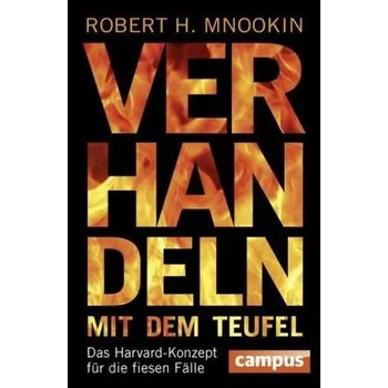 Verhandeln mit dem Teufel - Mnookin, Robert H.