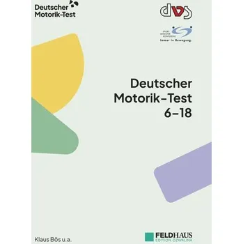 Deutscher Motorik-Test 6-18 - Bös, Klaus