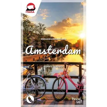 Amsterdam. Pascal lajt - Barszczewska Aleksandra