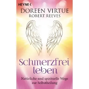 Schmerzfrei leben - Virtue, Doreen