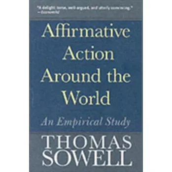 Učebnice Affirmative Action Around the World - Sowell Thomas