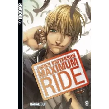 James Patterson Maximum Ride. Bd.9 - Lee, NaRae