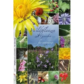 Wildpflanzen zum Genießen... für unterwegs - Lüder, Rita