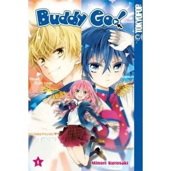 Buddy Go!. Bd.1 - Kurosaki, Minori