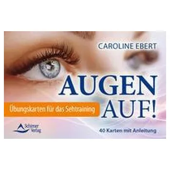 Augen auf! - Übungskarten für das Sehtraining - Ebert, Caroline