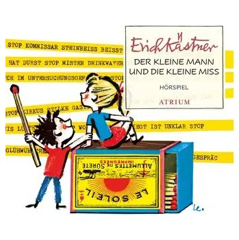 Der kleine Mann und die kleine Miss - Erich Kästner [DE] (2023, CD, Atrium Verlag)