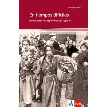 Cizí jazyk En tiempos difíciles - Manuel Rivas