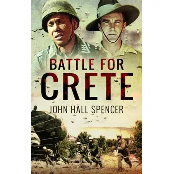 Battle for Crete - John Spencer