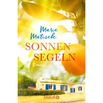 Sonnensegeln - Matisek, Marie