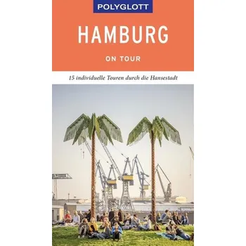 Cestování POLYGLOTT on tour Reiseführer Hamburg - Frey, Elke
