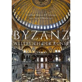 Byzanz - Effenberger, Arne