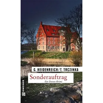 Sonderauftrag - Heidenreich, Gabriela