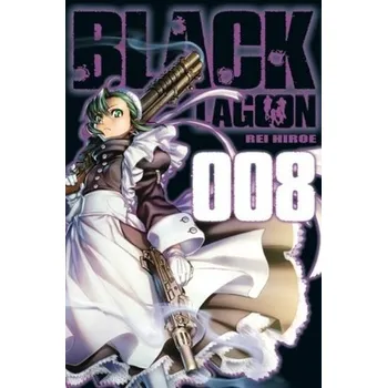 Black Lagoon. Bd.8 - Hiroe, Rei