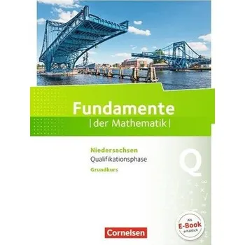 Fundamente der Mathematik Qualifikationsphase Grundkurs - Niedersachsen - Schülerbuch - Block, Jan