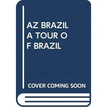 Umění AZ BRAZIL A TOUR OF BRAZIL - Scholastic