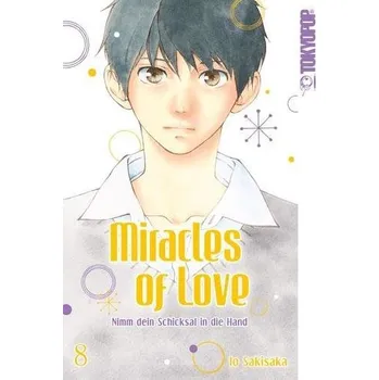 Miracles of Love - Nimm dein Schicksal in die Hand 08 - Sakisaka, Io