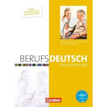 Učebnice Basisband + Handlungssituationen Berufsdeutsch für die Pflege - Dirschedl, Carlo