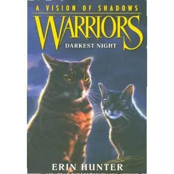 Warriors: A Vision of Shadows #4: Darkest Night - Hunter, Erin