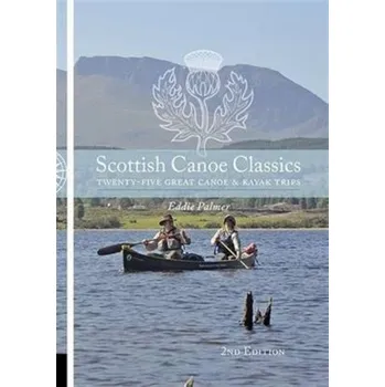 Scottish Canoe Classics - Palmer, Eddie; Wilford, Nigel
