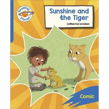 Cizí jazyk Reading Planet: Rocket Phonics - Target Practice - Sunshine and The Tiger - Blue - Lenahan, Catherine