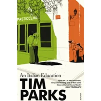 Cestování An Italian Education - Parks Tim