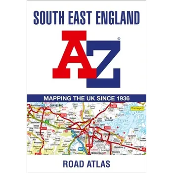Populárně naučná literatura pro dospělé South East England A-Z Road Atlas - Heron Maps [EN] (2023, Brožovaná, HarperCollins Publishers)
