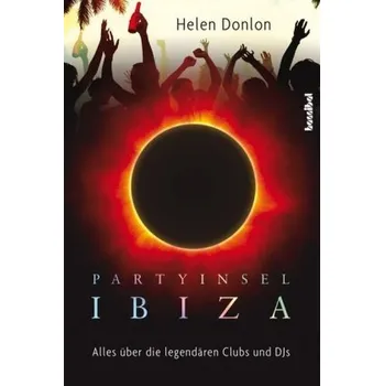 Partyinsel Ibiza - Donlon, Helen