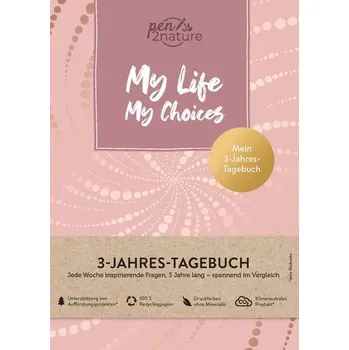 Osobní rozvoj My Life My Choices . Mein 3-Jahres-Tagebuch . Journal in A5, Hardcover - Pen2nature