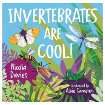 První čtění Invertebrates are Cool! - Nicola Davies