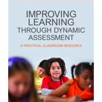 Improving Learning through Dynamic Assessment - Lauchlan, Fraser; Carrigan, Donna