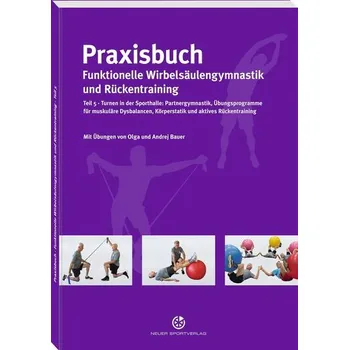 Praxisbuch funktionelle Wirbelsäulengymnastik und Rückentraining 05 - Bauer, Olga