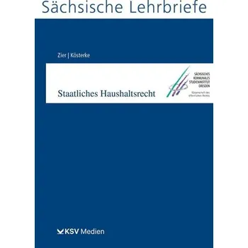 Staatliches Haushaltsrecht (SL 7) - Zier, Matthias