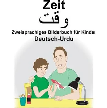 Deutsch-Urdu Zeit Zweisprachiges Bilderbuch für Kinder – Suzanne Carlson,Richard Carlson Jr (DE)