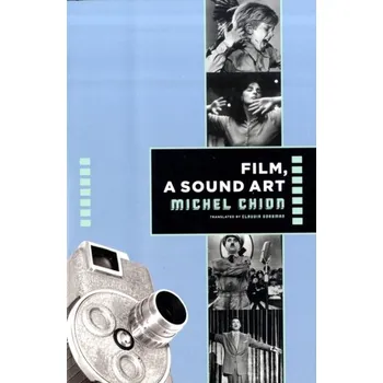 Kniha Film, a Sound Art - Chion, Michel