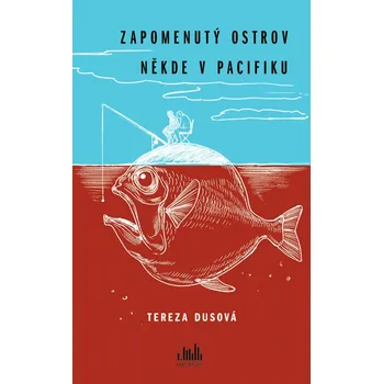 Zapomenutý ostrov někde v Pacifiku