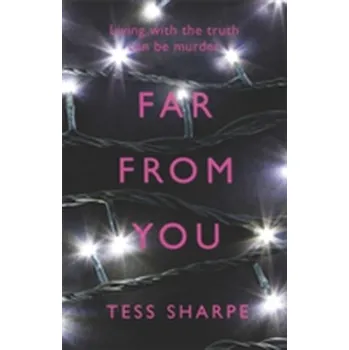 Far From You - Sharpe, Tess [EN] (2015, Brožovaná / brožovaná, Hachette Children's Group)