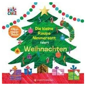 První čtění Die kleine Raupe Nimmersatt feiert Weihnachten - Carle, Eric