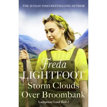 Cestování Storm Clouds Over Broombank - Lightfoot, Freda